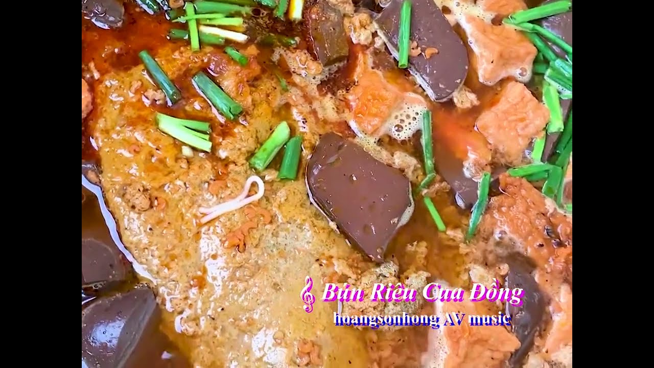 Ca Khúc BÚN RIÊU CUA ĐỒNG
