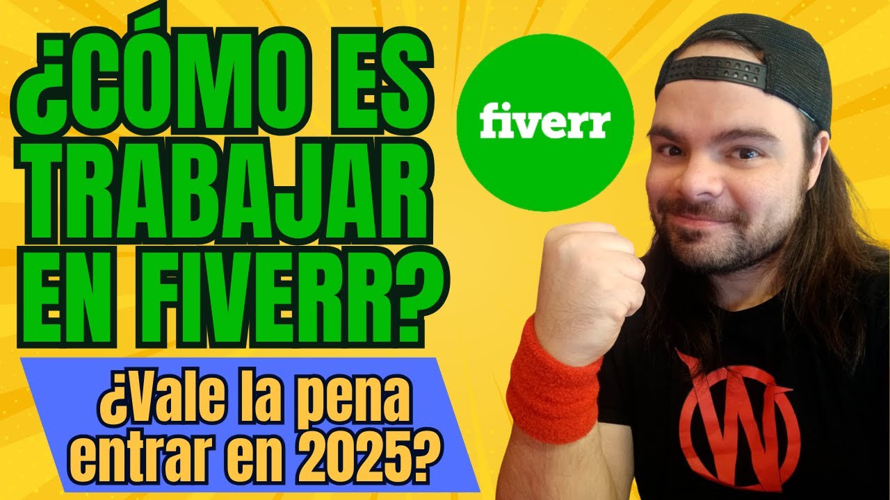 ¿Qué es fiverr? ¿Cómo funciona fiverr 2025?