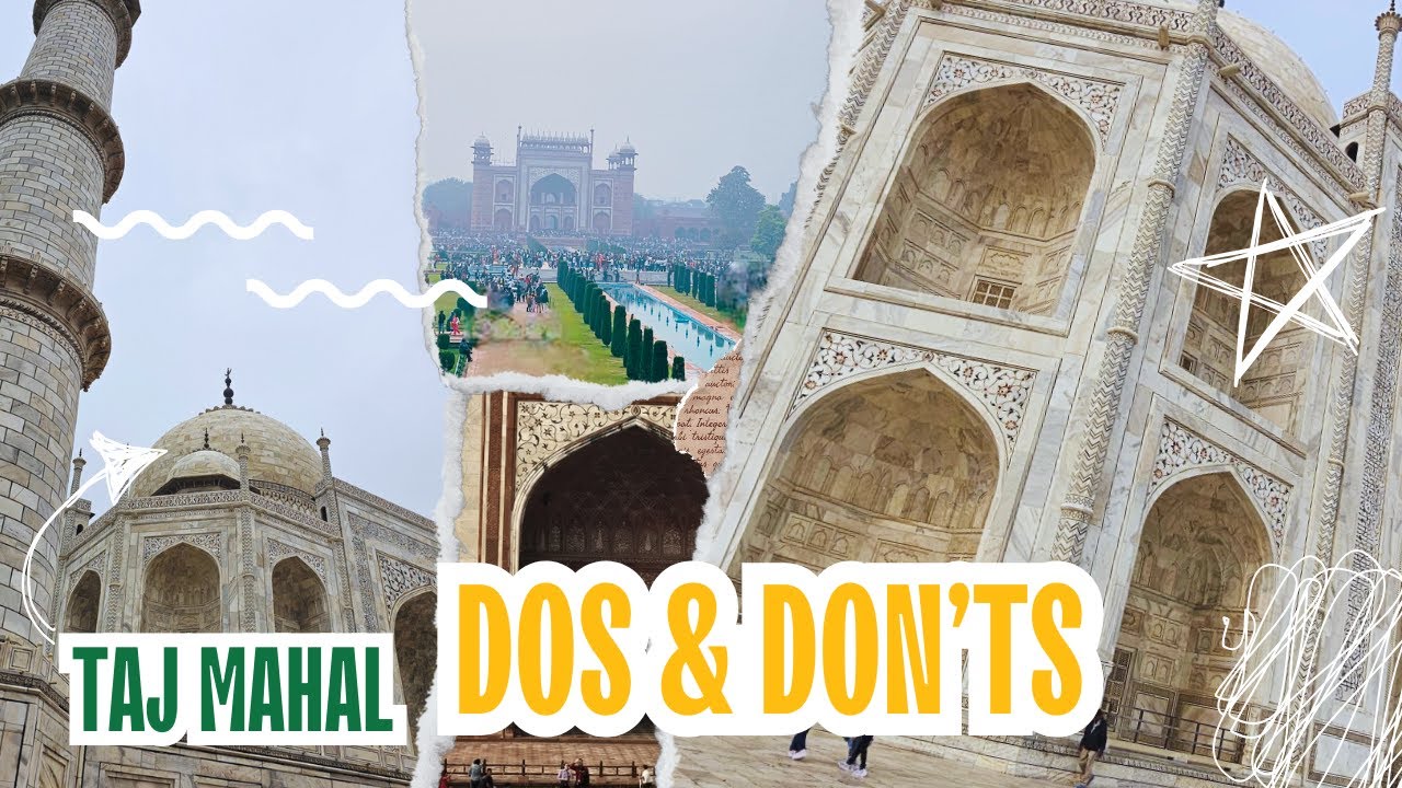 TAJ MAHAL Planning your Dream Trip? | Dos and Don'ts | 