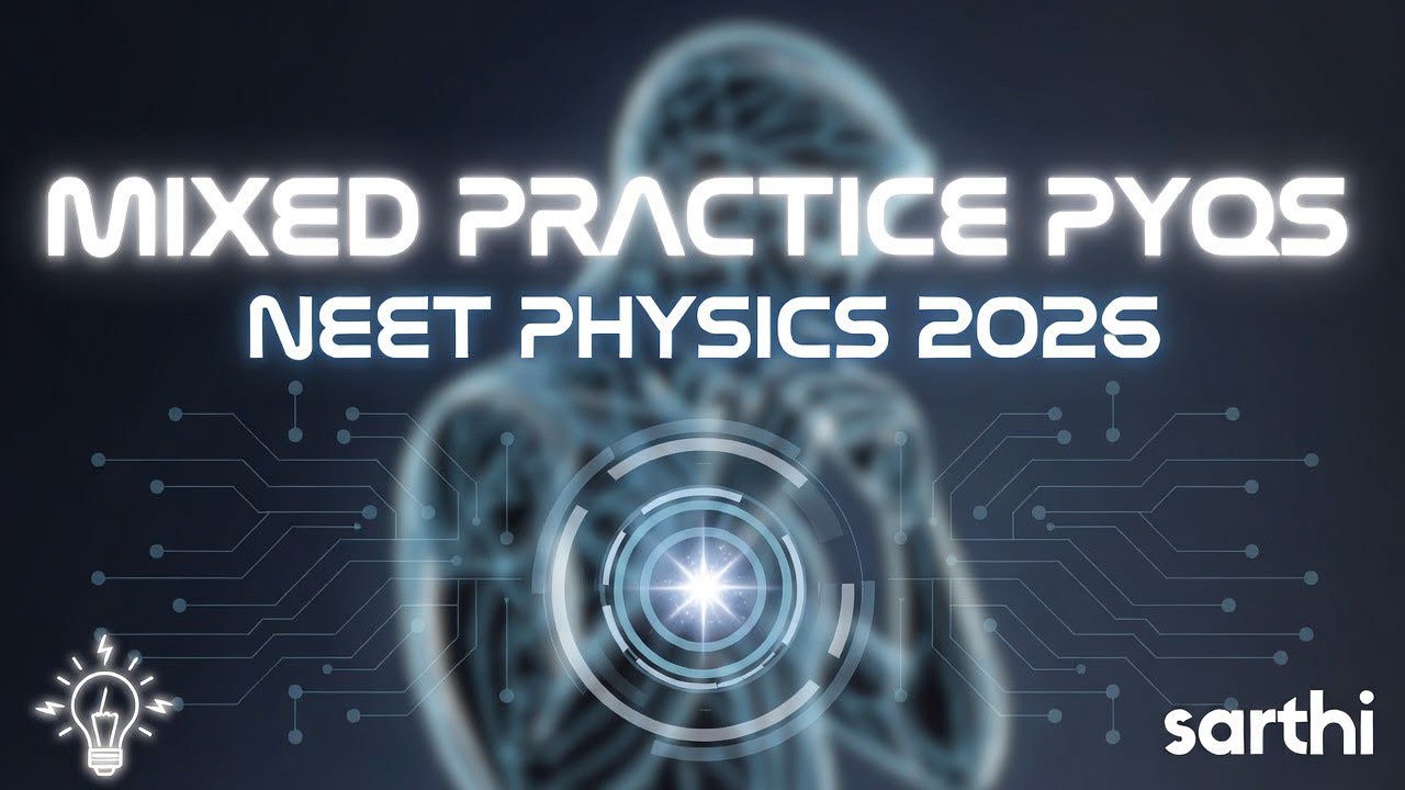 NEET PYQ SERIES  Physics 2026 #neet2026 Mixed Practice PYQ