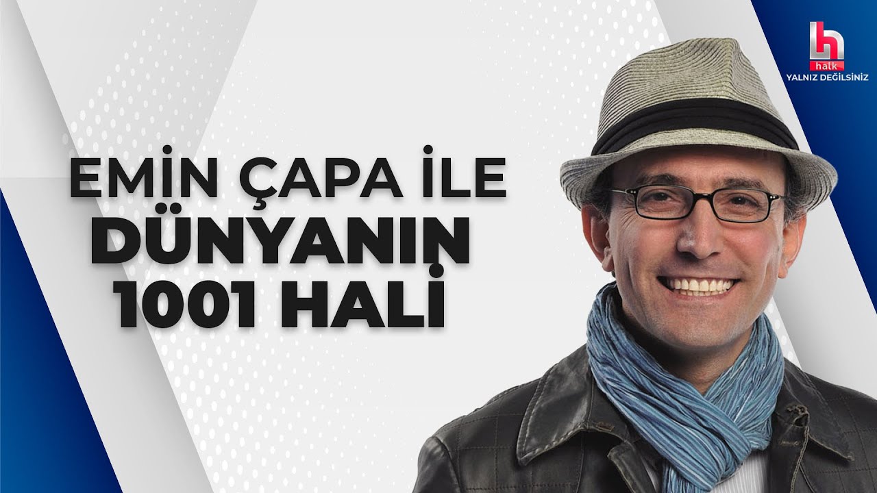 #CANLI | Emin Çapa le Dünyanın 1001 Hali | 23 Şubat 2023 | #HalkTV