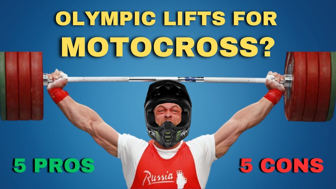 Olympic Lifts For Motocross? | 5 Pros and 5 Cons