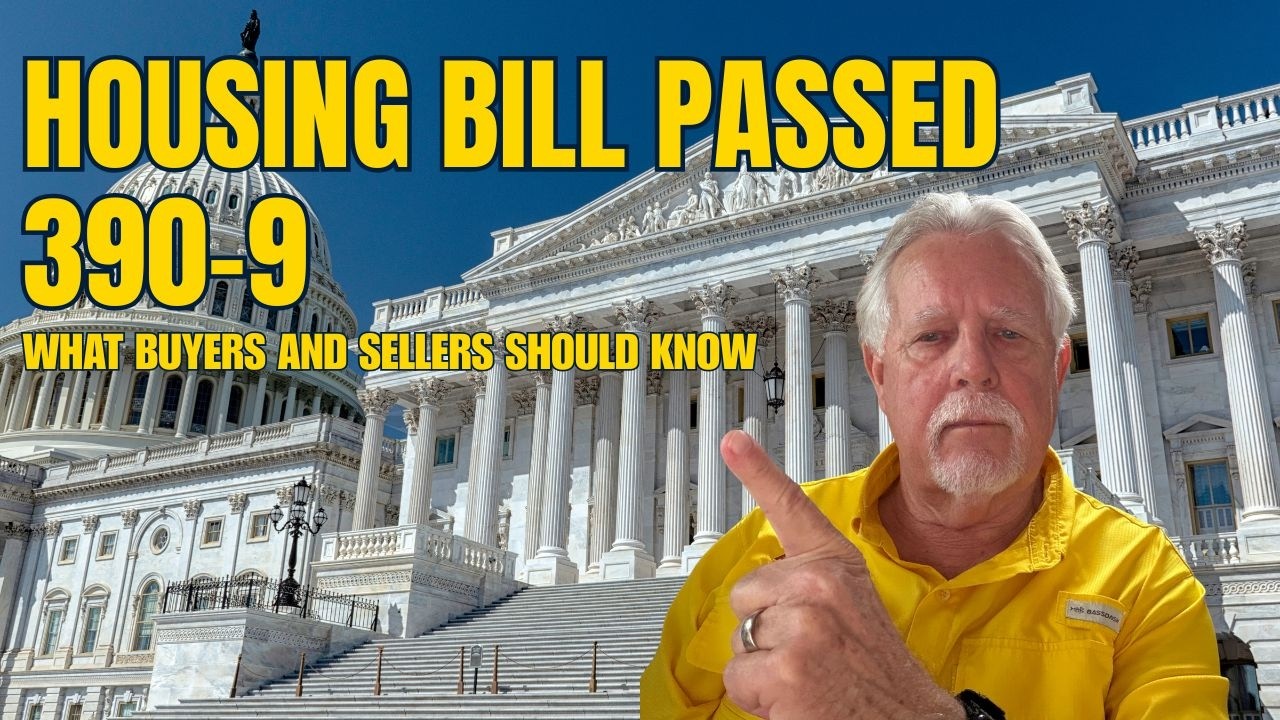 Housing Bill Passes 390 9 — Why Buyers And Sellers Should Pay Attention