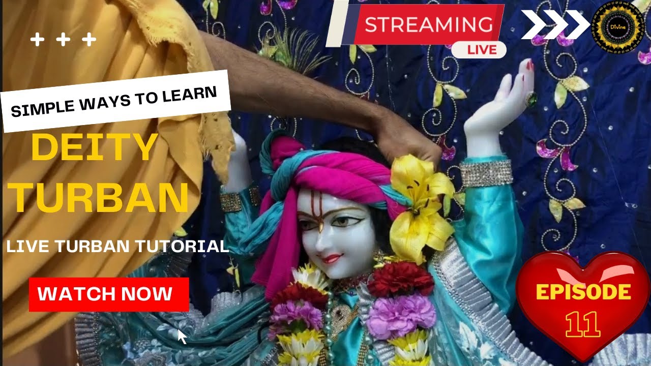 Shri Shri Gaur Nitai Live Turban Making  Design 11 of ISKCON Radha Syamsundar Central New jersey USA