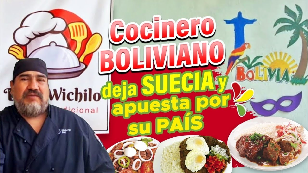 Deja #Suecia para volver a su #Bolivia natal y poner su propio #Restaurant #DonWichilo