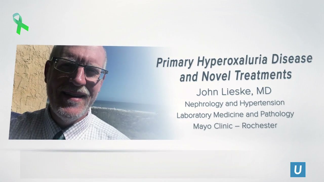 Primary Hyperoxaluria Disease and Novel Treatments | UCLA CORE Kidney | Anjay Rastogi, MD PhD