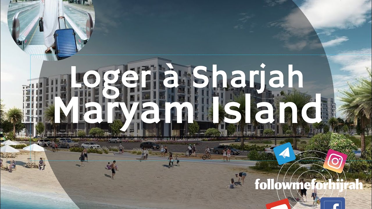 Loger à Sharjah à Maryam Island - Followmeforhijrah
