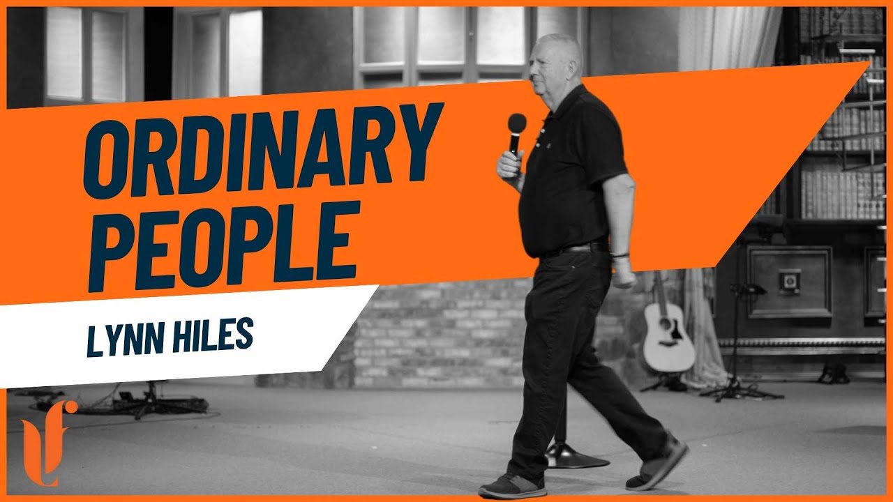Dr. Lynn Hiles - Ordinary People
