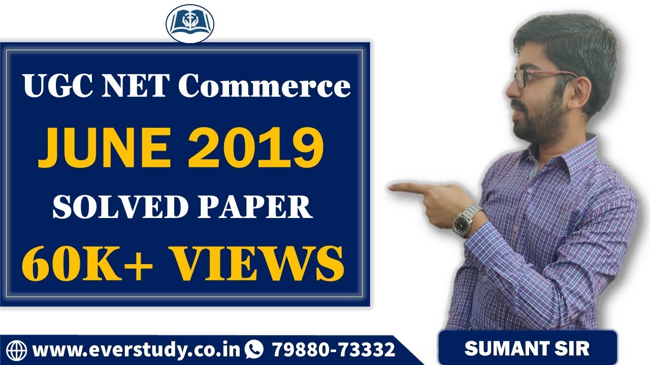UGC Net Commerce | June 2019 | Question Paper Solved | Detailed Solutions