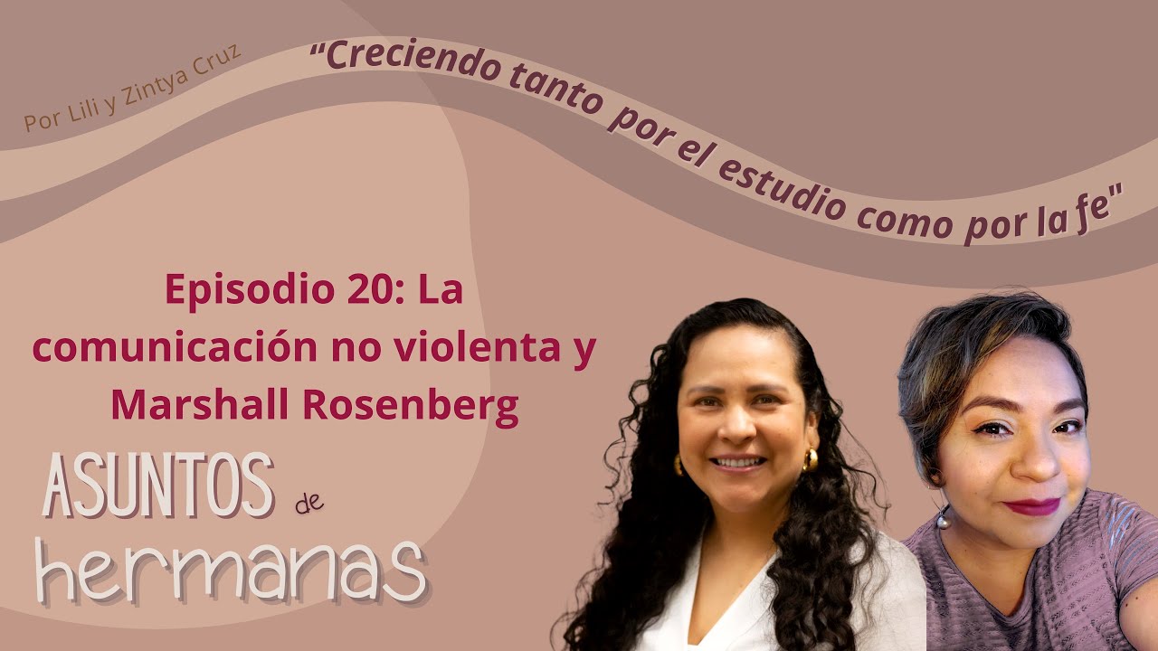 Episodio 20: La comunicación no violenta y Marshall Rosenberg
