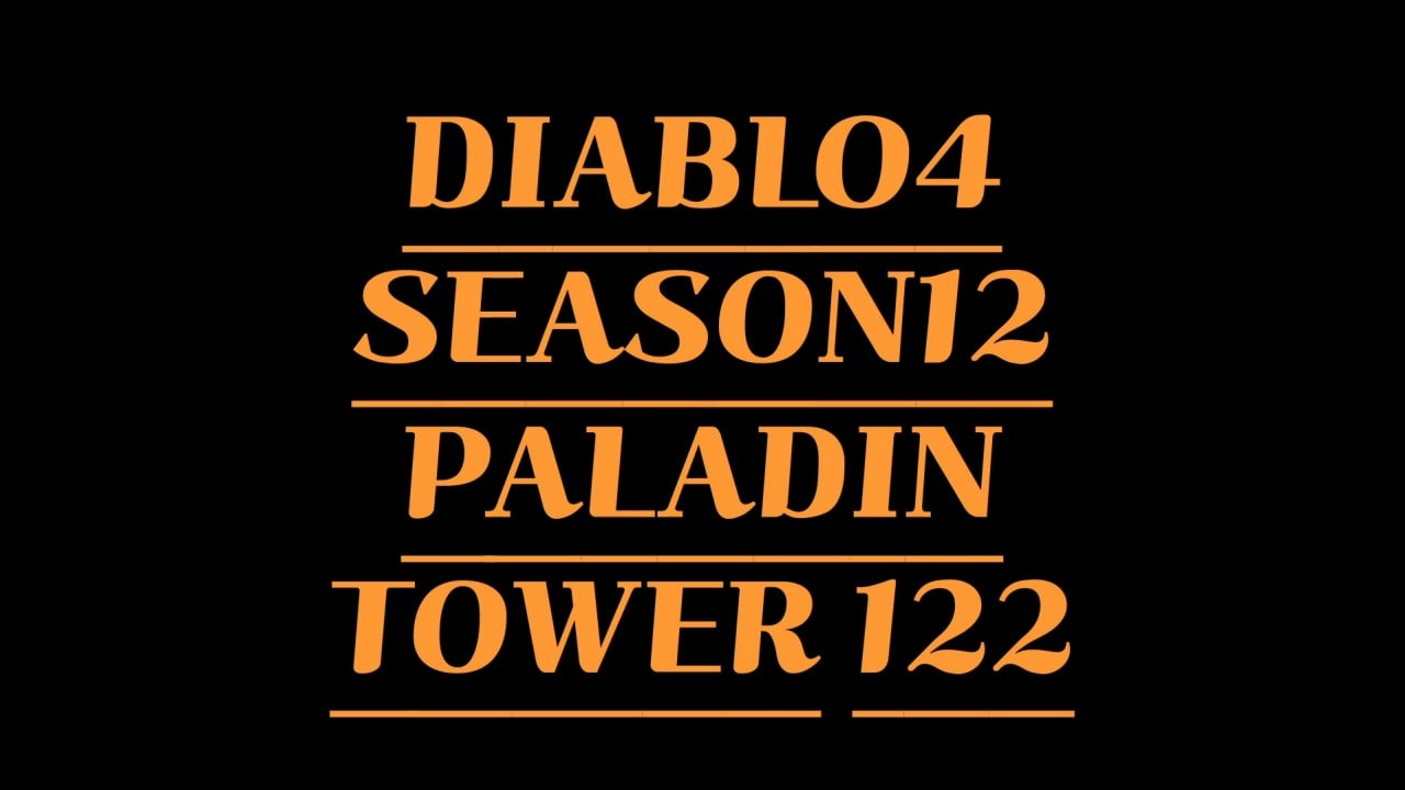 12시즌 성기사 탑122 season12 paladin the tower 122