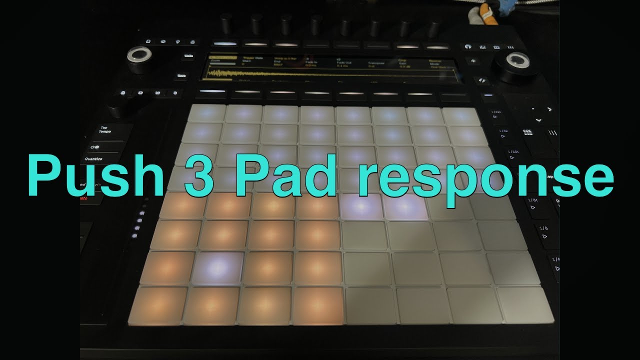Ableton Push 3 Pad response