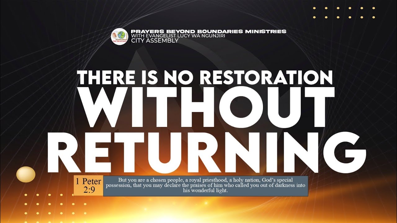 THERE IS NO RESTORATION WITHOUT RETURNING TO GOD 