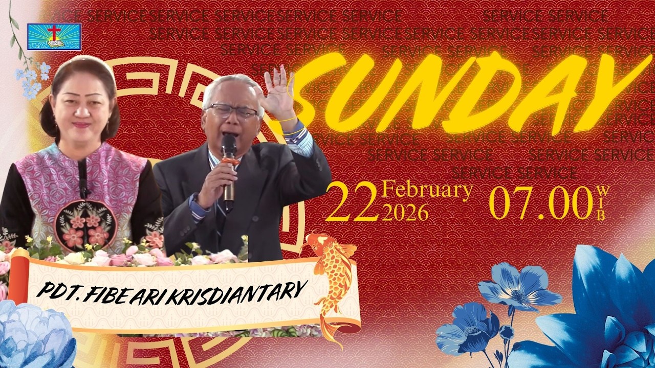 [LIVE] Ibadah Minggu Raya, 22 Februari 2026
