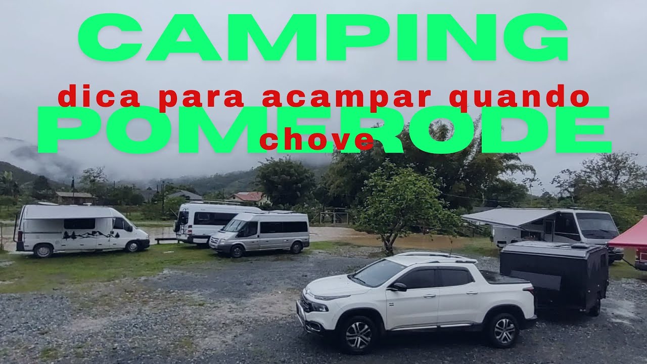 Camping Pomerode , dica para acampamento em tempo de chuva.