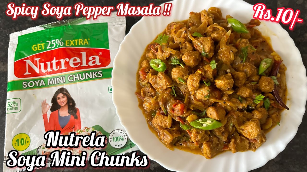 Nutrela Soya Mini Chunks Recipe | Spicy Soya Chunks Curry | Soya Badi Curry Recipe with Nutrela