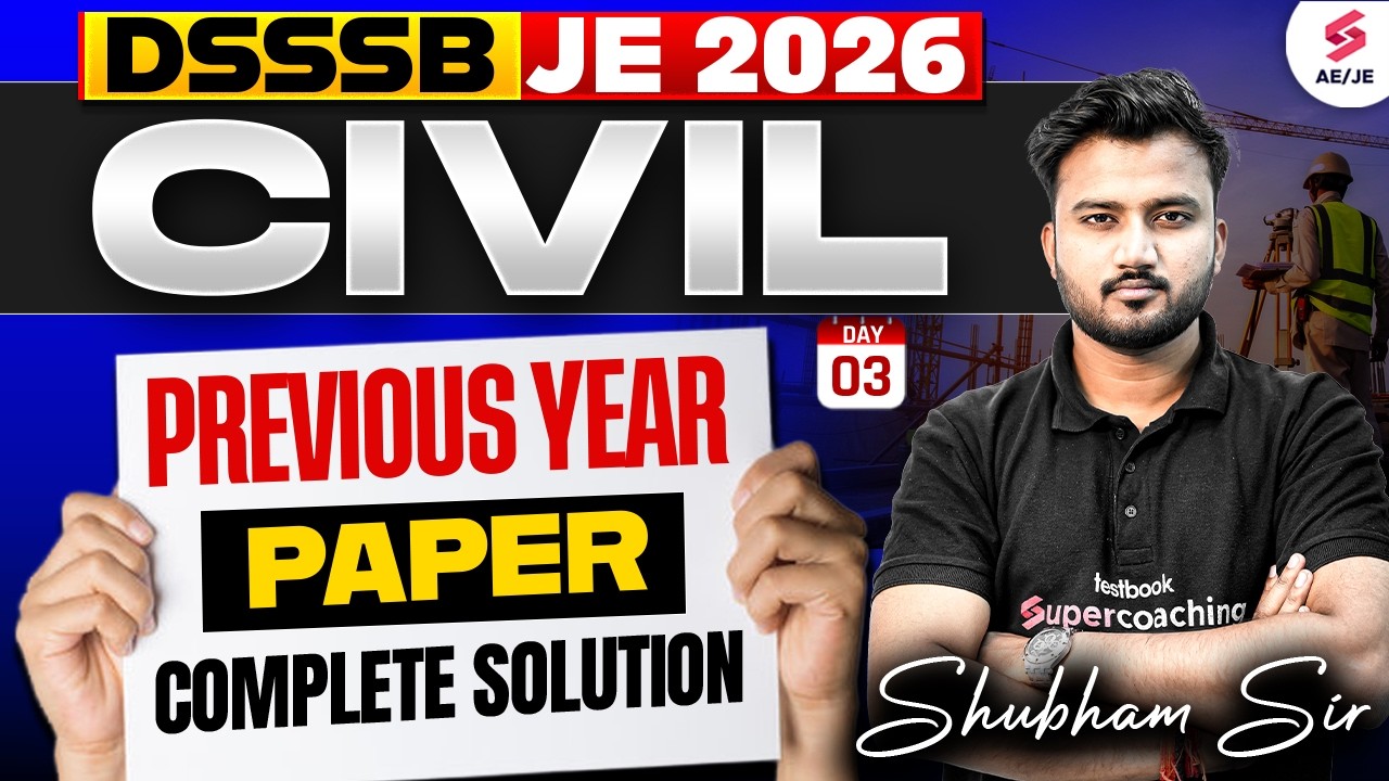 DSSSB JE Civil Preparation | DSSSB JE Civil PYQ Complete Solution | DSSSB JE PYQ by Shubham Sir