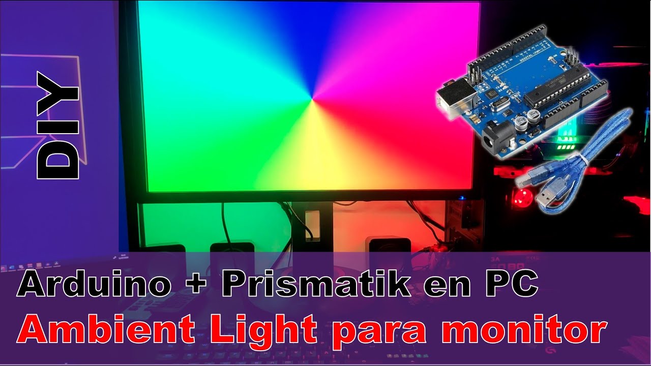 Ambilight DIY con Arduino para tu PC- Ideas de Hardware