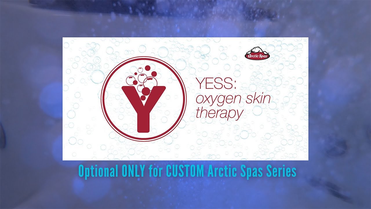 YESS Oxygen Skin Therapy for Arctic Spas' Custom Series Hot Tubs and All Weather Pools
