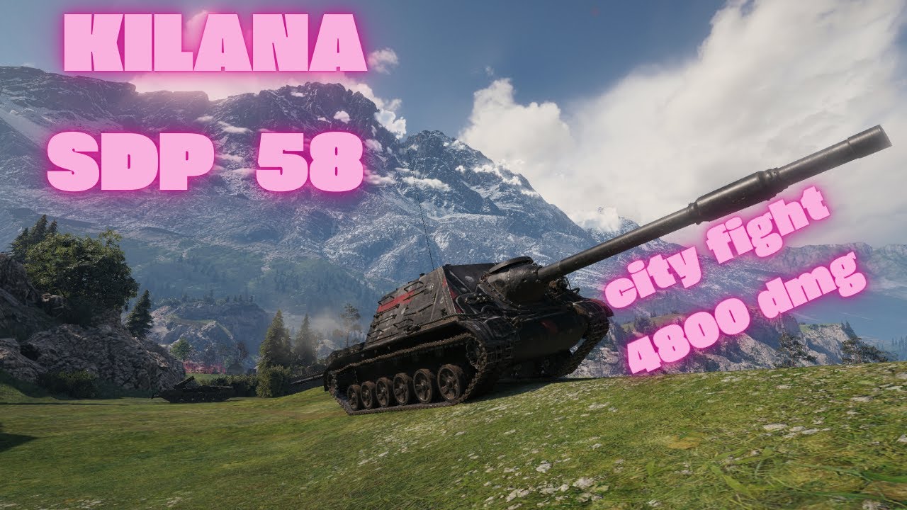 SDP 58 Kilana WOT. City ​​fight 4800 damage.