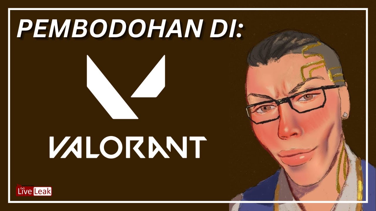 Pembodohan Dua Orang Tolol di Valorant