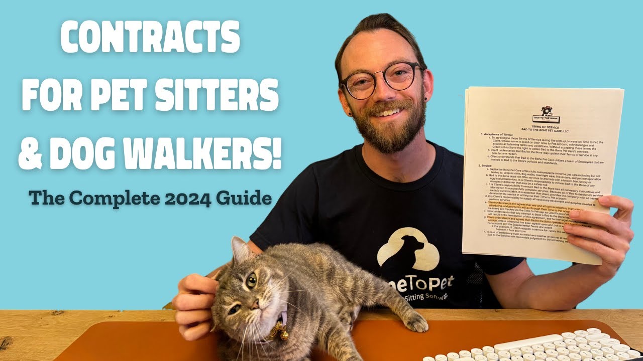 Pet Sitting and Dog Walking Contracts - The Complete Guide!