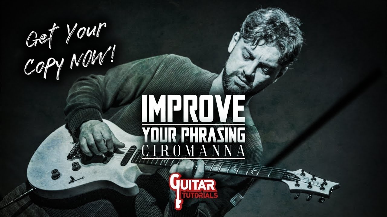 Ciro Manna - Improve Your Phrasing