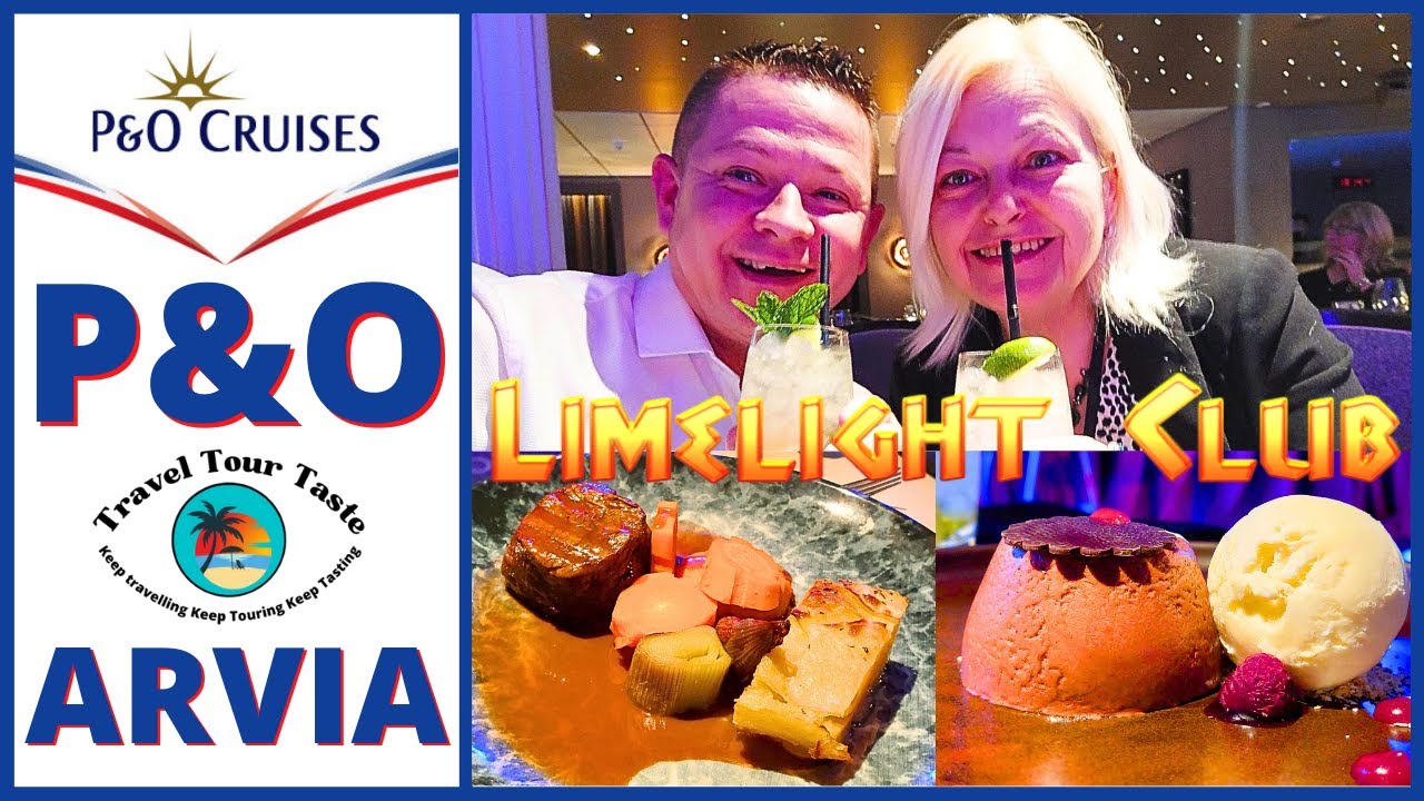 P&O Arvia — Limelight Club — Обзор еды