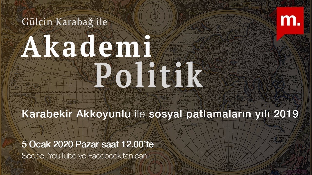Politik Akademi: Sosyal patlamaların yılı 2019