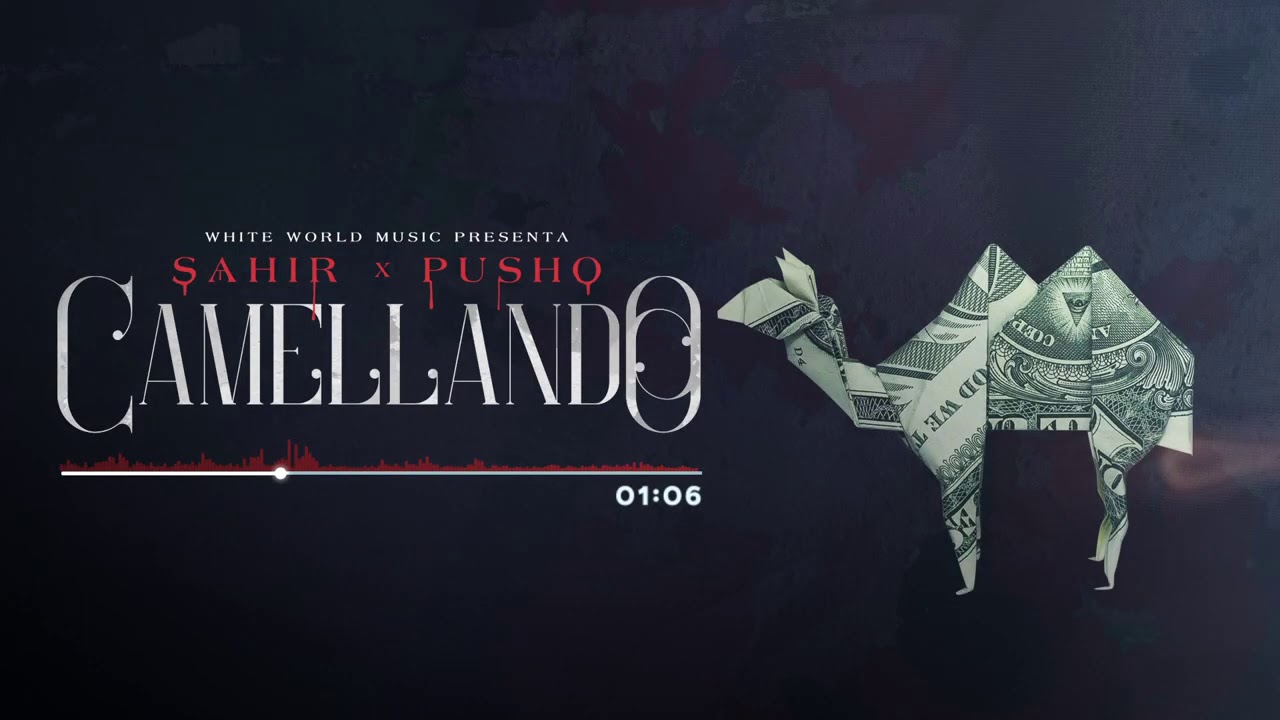 Sahir & Pusho - Camellando (Audio)
