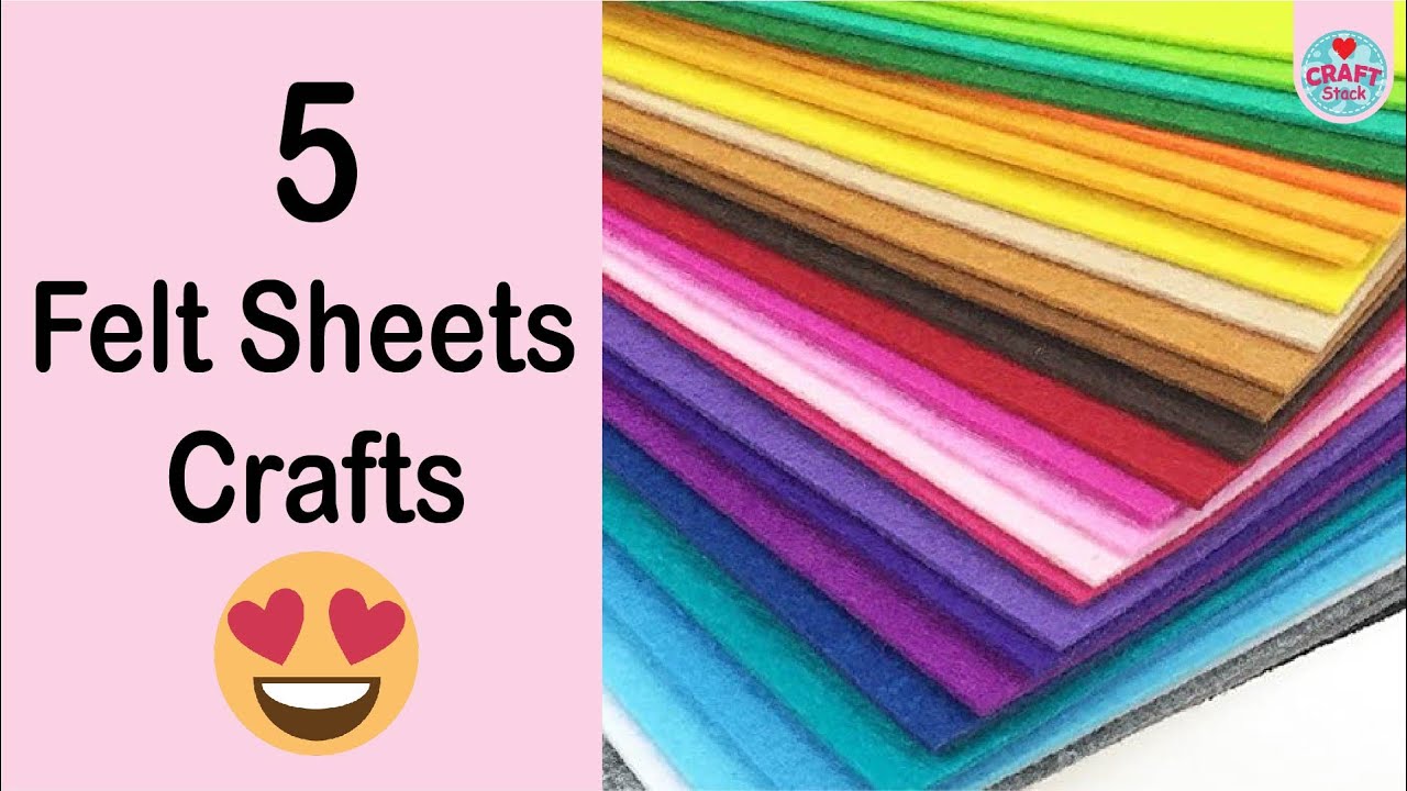 5 FELT SHEETS Crafts | @CraftStack