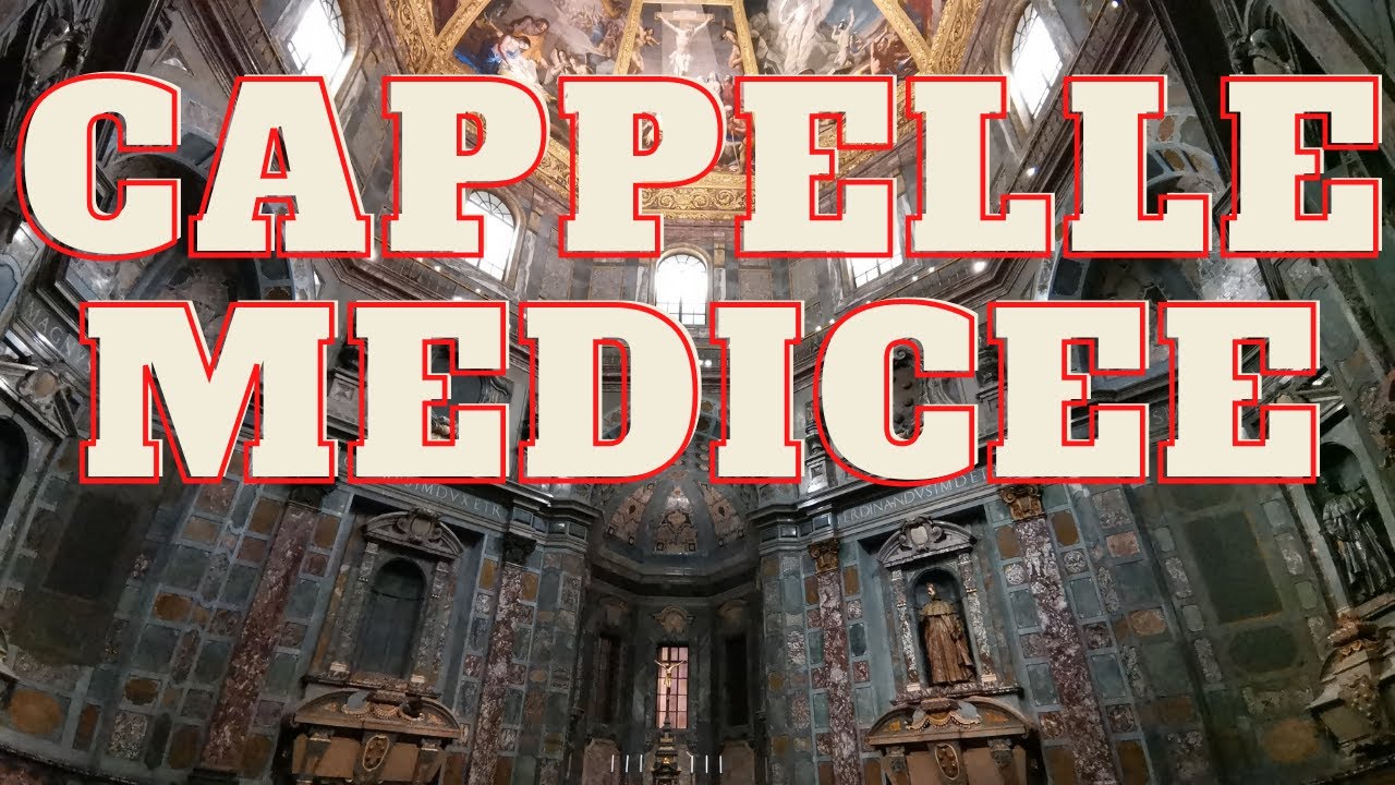 CAPPELLE MEDICEE