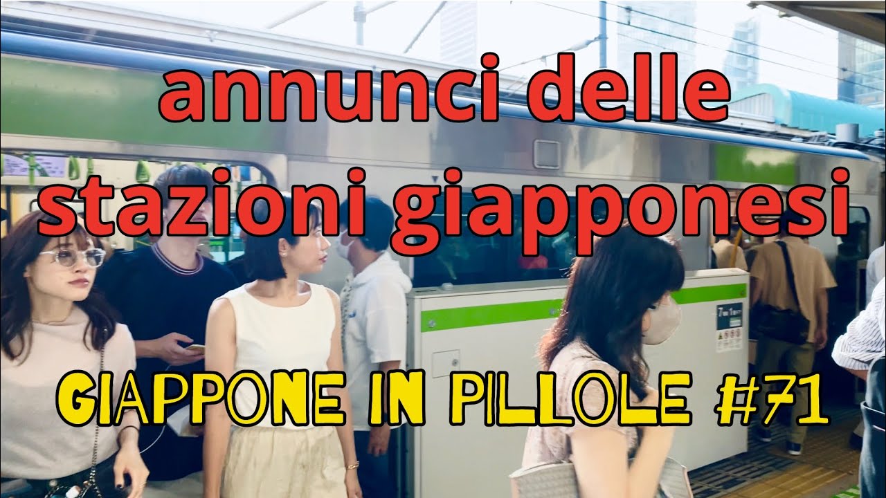 Miru - Giappone in pillole #71 (Annunci delle stazioni giapponesi)