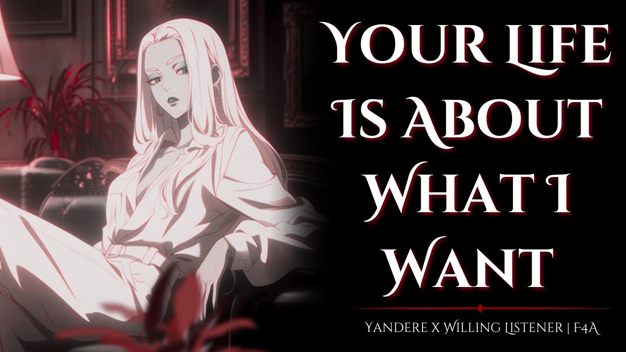 (F4A)♡ Yandere Therapist Manipulates You [Yandere X Willing Listener] ♡ British Accent |  Lilico