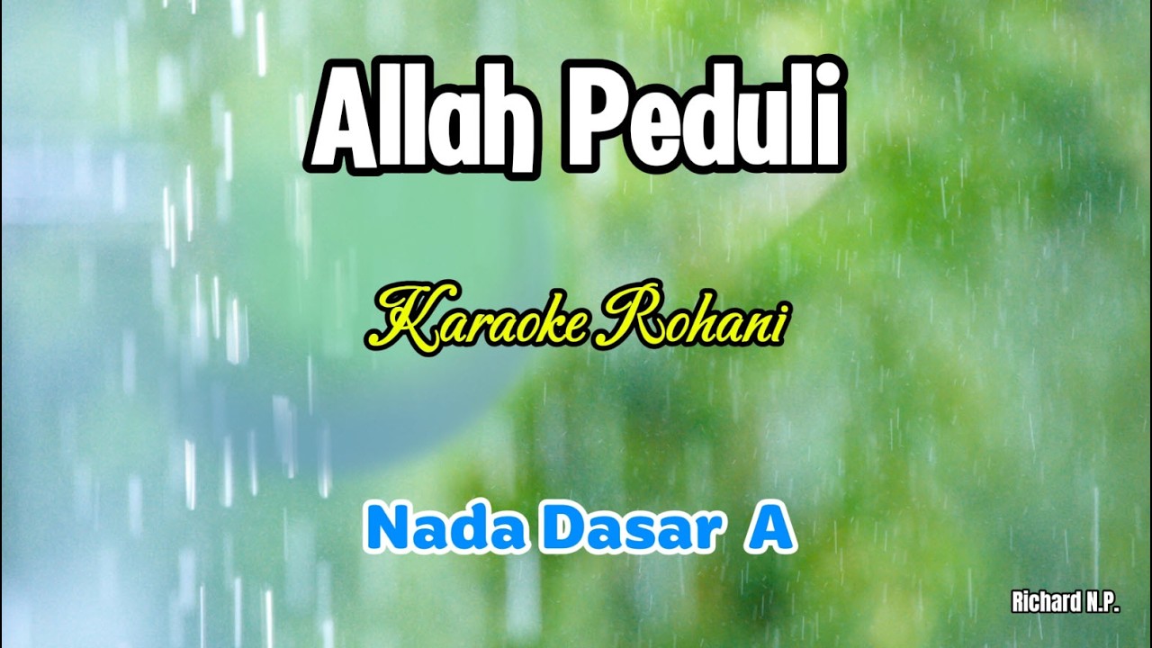 Allah Peduli | Karaoke | Nada A