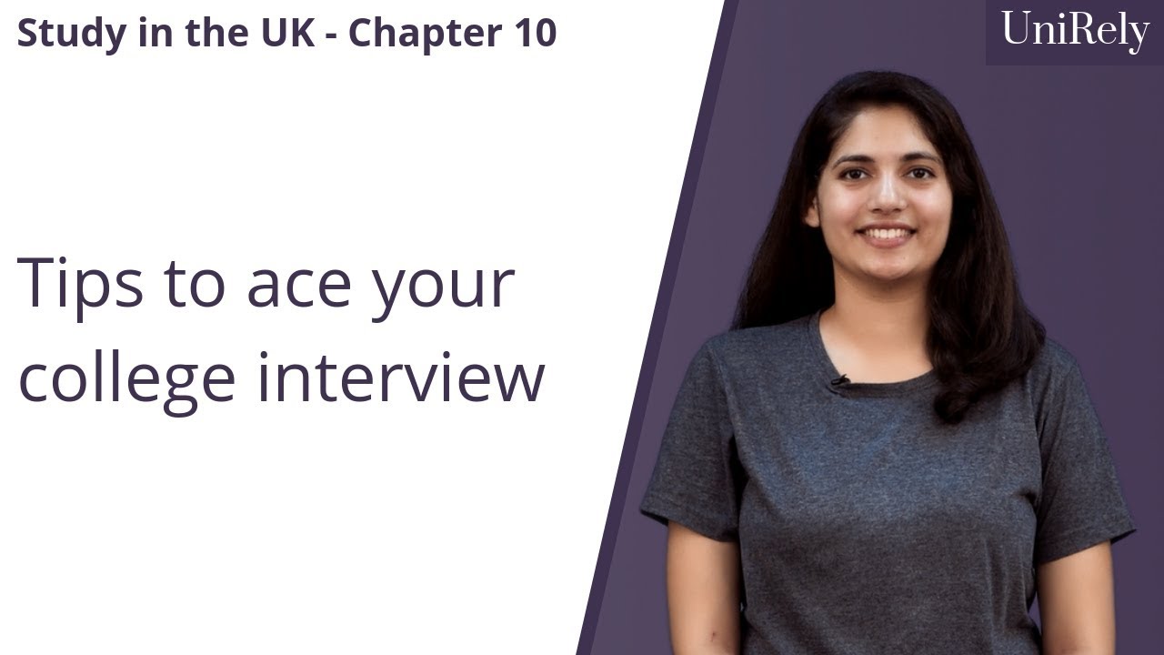 Tips to ace your College Interview | Study in the UK | UniRely