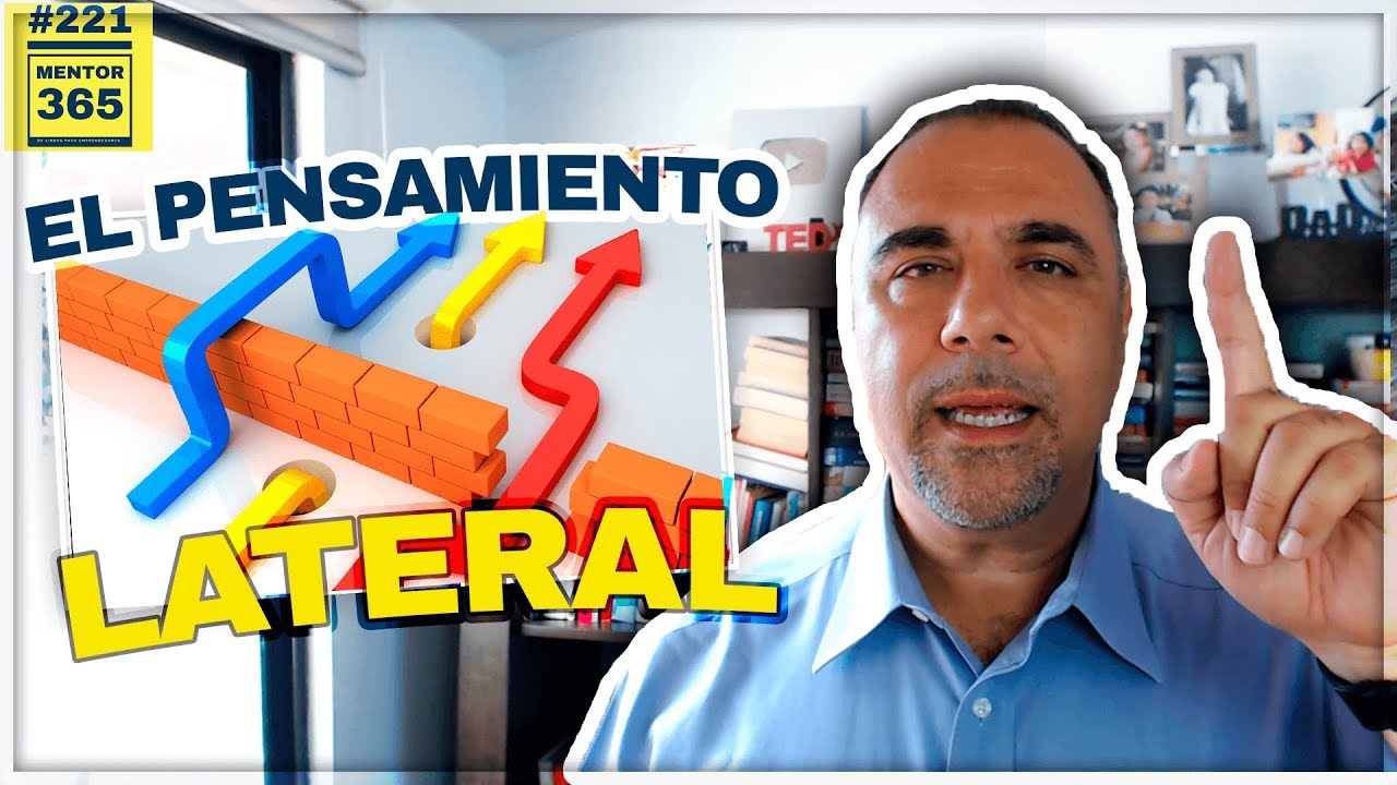 Cómo practicar el pensamiento lateral - #221 - MENTOR365