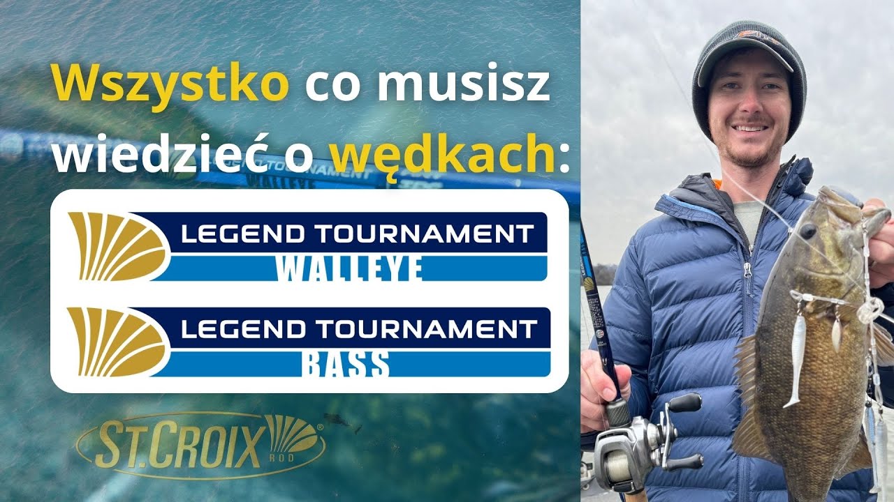 Wszystko co musisz wiedzieć o wędkach Legend Tournament Bass i Walleye!