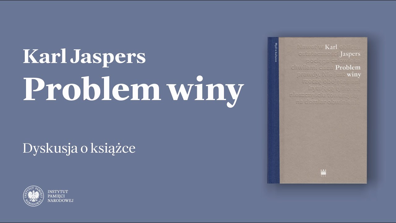 Problem winy &ndash; Karl Jaspers [DYSKUSJA o KSIĄŻCE]