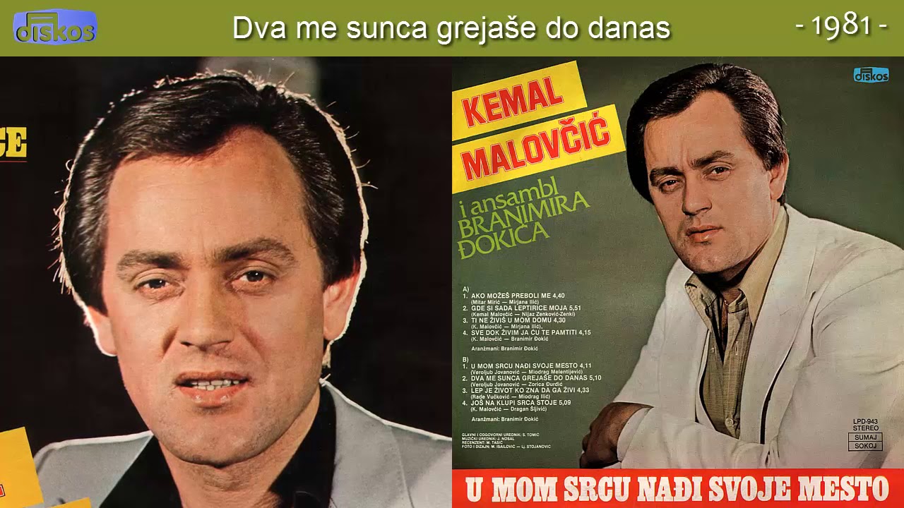 Kemal Malovcic - Dva me sunca grejase do danas - (Audio 1981)