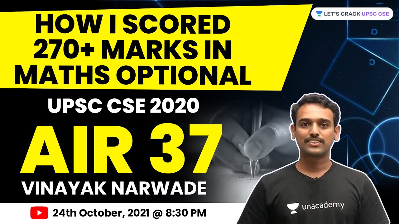 How to Choose Optional & How I Scored 270+ Marks in Maths | Vinayak Narwade (UPSC 2020, AIR 37)