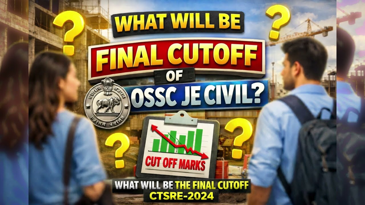 🎯😓 😥 😰 😨What Will Be the Final Cutoff of CTSRE 2024? | 😓 😥  OSSC JE Civil Expected Cutoff Analysis 🤔