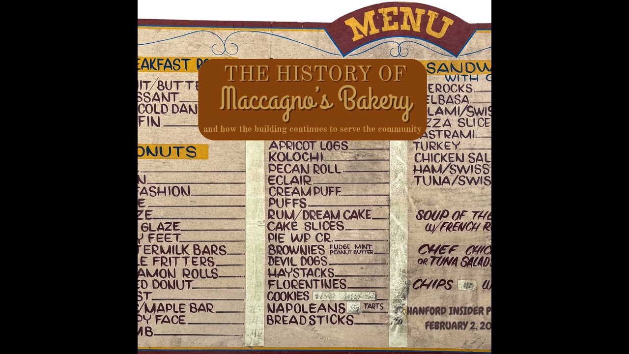 Hanford Insider: How A Historic Bakery Shaped A Town And Sparked A New Chapter In Community Business