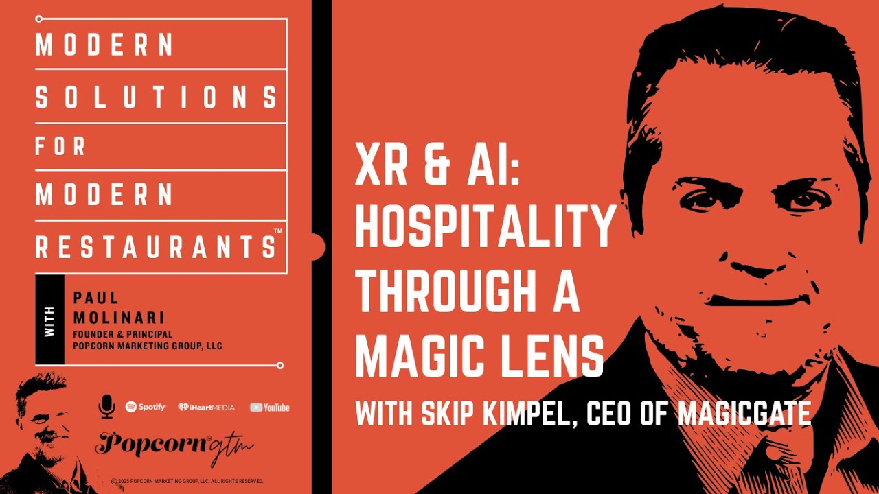 XR and AI in Hospitality through the Lens of Skip Kimpel, CEO of Magicgate