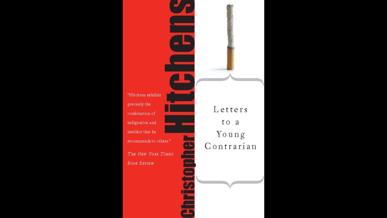 Letters to a Young Contrarian: The Art of Dissent — Conformity vs. Intellectual Independence