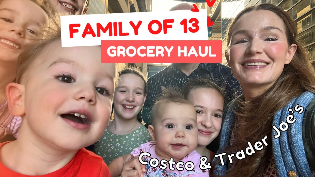 FAMILY OF 13 - GROCERY HAUL 🍅🥑 NYC 🗽 COSTCO & TRADER JOE'S