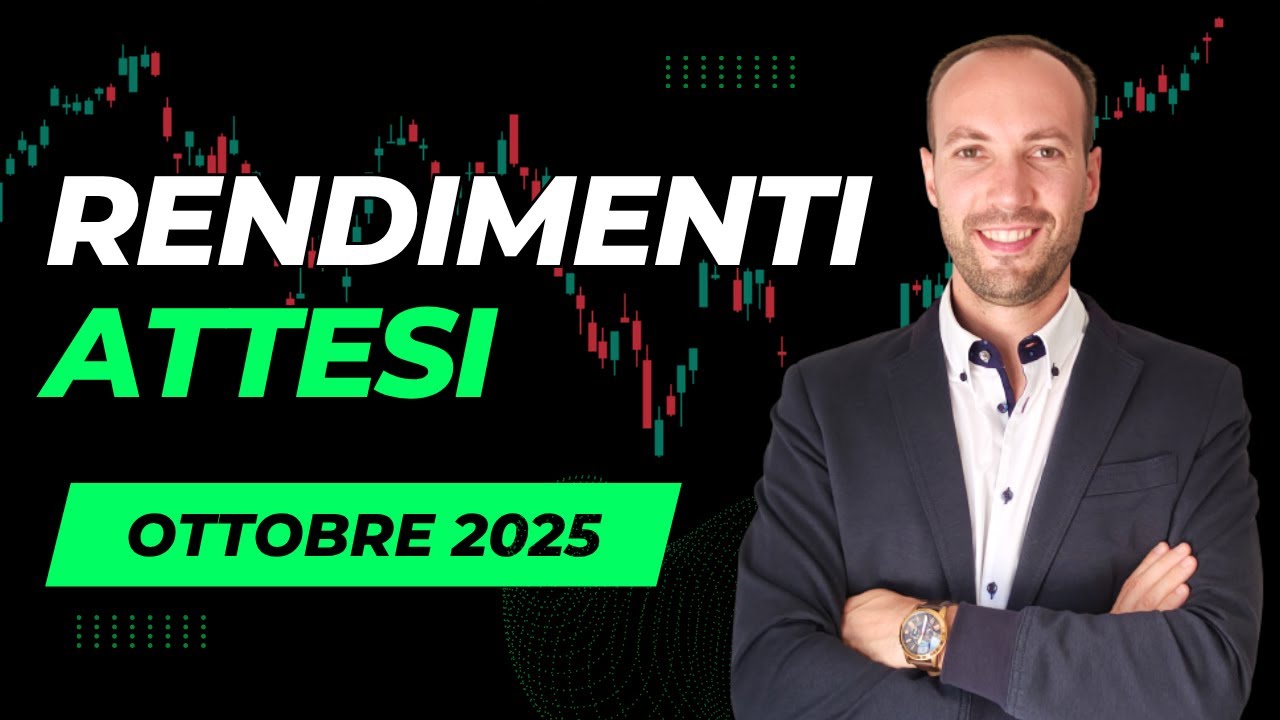 Rendimenti attesi mercati finanziari - Ottobre 2025