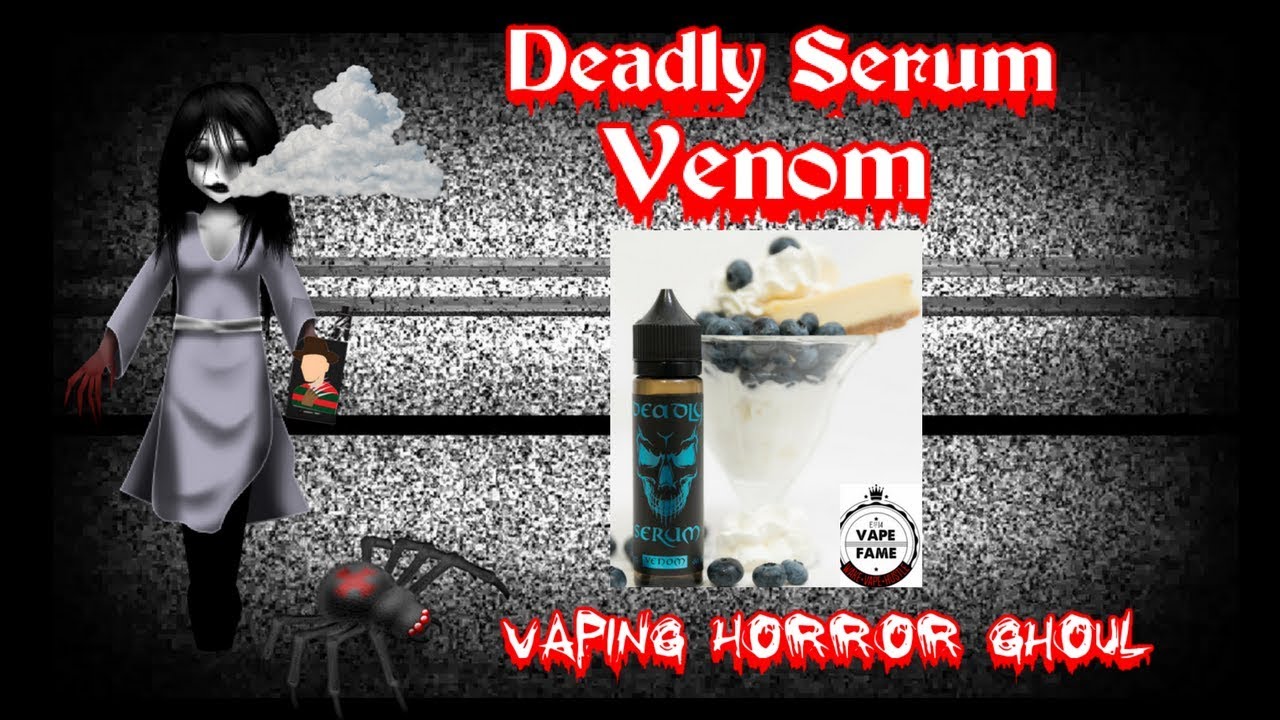 💀💨💨💨 Deadly Serum 🐍 Venom Vape Juice Review🐍