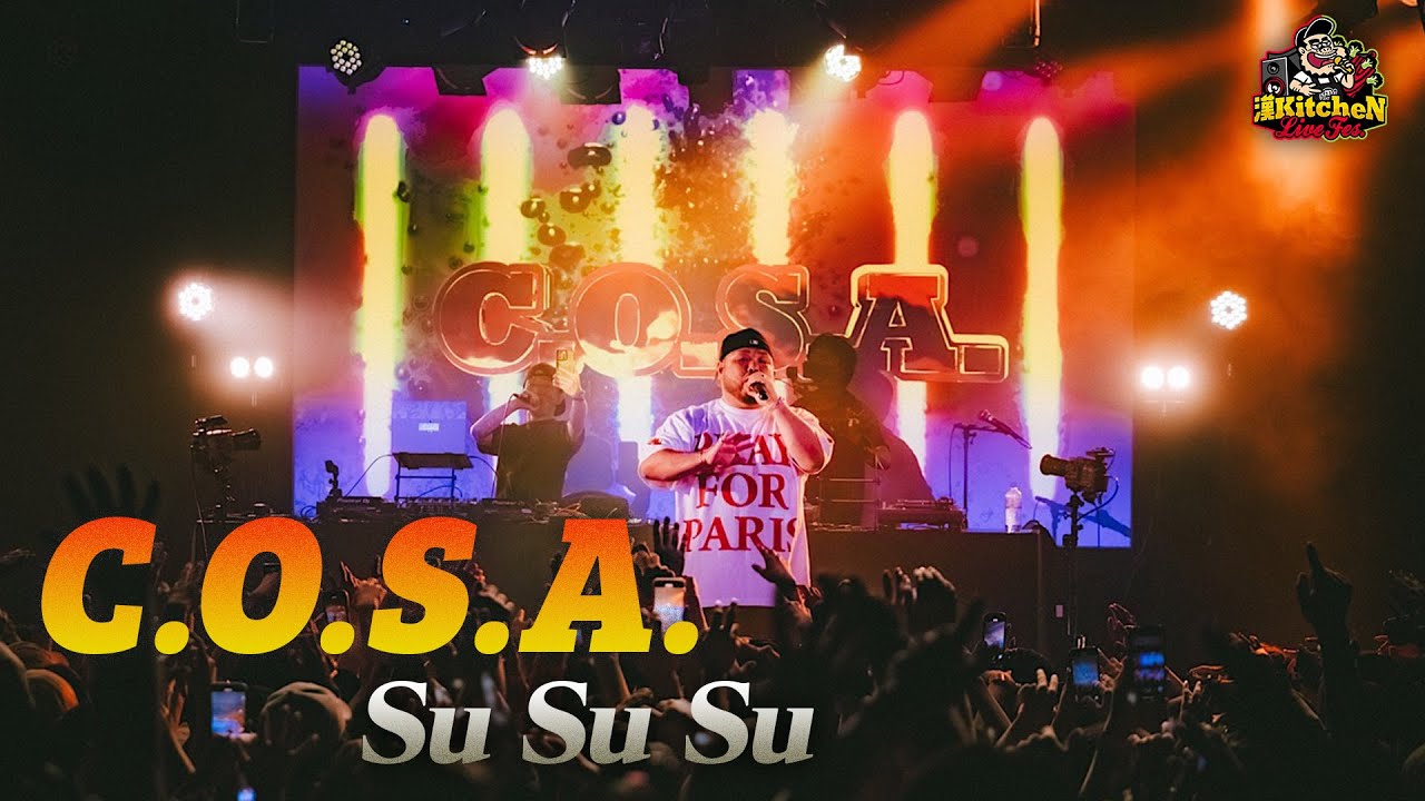 C.O.S.A. - Su Su Su【漢 Kitchen LIVE Fes.】