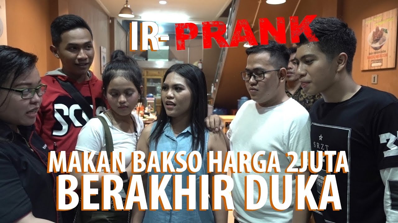 #IR-PRANK - Makan Bakso Harga 2 Juta, Berakhir Duka